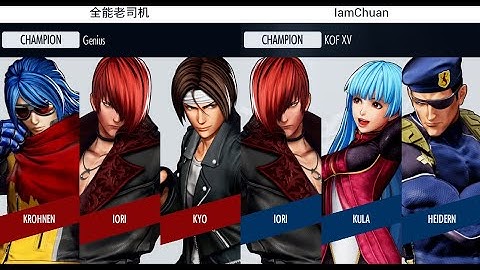 KOF XV 🔥 Chuan (IORI/Kula/Heidern) vs Almighty old driver (Kyo/IORI/Krohnen) KOF XV Replays 🔥 Steam