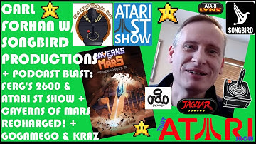 That Atari Show #25: "Carl Forhan w/ Songbird Productions" (Interview, Creator Space, Podcast Blast)
