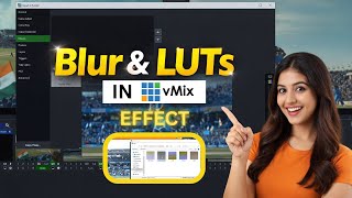 vMix Tutorial: Blur Effects, Color Change &amp; Alpha LUT Step by Step