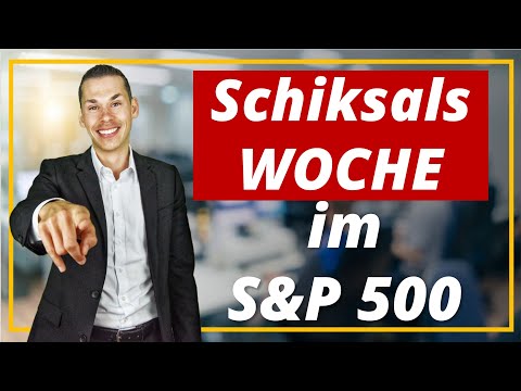 Schicksalswoche im S&P 500