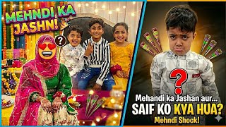 Mehndi night | mehndi ki tyari | Saif ko Kya huwa | Bakhtawar Riaz