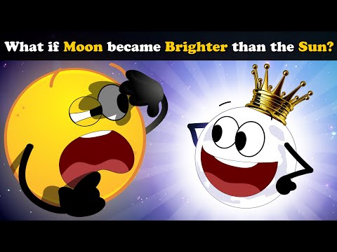 What if Moon became Brighter than the Sun? + more videos | #aumsum #kids #science #education #whatif