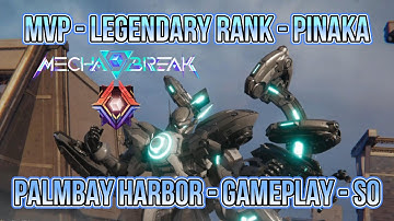 MVP Pinaka Gameplay - Palm Bay Harbor - Legendary Rank - Mecha BREAK - S0