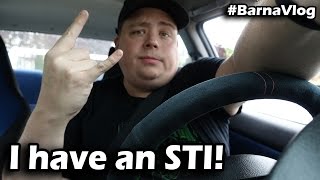 Lifestyle Update & Driving my Stage 2 Subaru WRX STI - @Barnacules