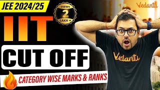 IIT Cut off for JEE 2024/25🔥| JEE Category wise Closing Marks & Ranks🔍 | Harsh Sir@VedantuMath