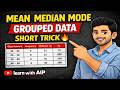 👉 Mean, Median &amp; Mode of Grouped Data | Short Trick | Statistics in Malayalam | SSC/RRB/PSC