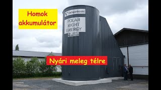 1805. Homok akkumulátor: a nyáron megtermelt energiát🌞 télre tárolja el. Szaldó helyett jó megoldás?