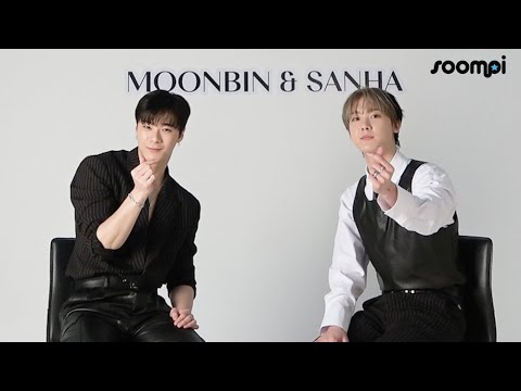 Moonbin & Sanha's Message to Soompiers