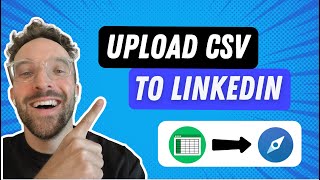 How to Upload a CSV To LinkedIn Sales Navigator Step-By-Step Process 2024