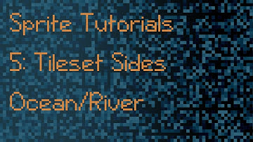 Sprite Sheet Tutorial 5 Ocean Sides