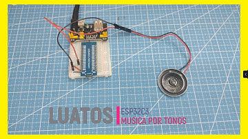 LUATOS ESP32C3 MÚSICA por tonos. GUIA DETALLADA.