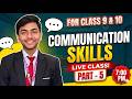 Communication Skills *( Part-5) Class 9 & 10 | Full Chapter Explained in Easy Way