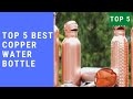 Top 5 Copper Water Bottle  In India 2021