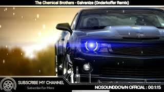 The Chemical Brothers - Galvanize [NSD Release] Resimi