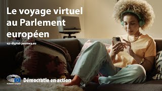 Le voyage virtuel au Parlement européen