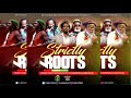 DJ BUNDUKI STRICTLY ROOTS REGGAE MIXX 2021 HD