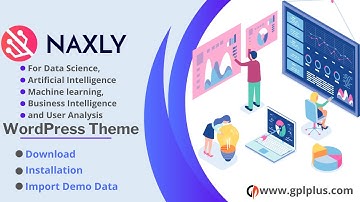 Naxly – Data Science & Analytics WordPress Theme Download, Installation and Import Demo Data