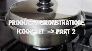 Amway Product Demo: iCook Set Part 2