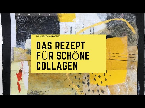 Das einfache Rezept für schöne Collagen