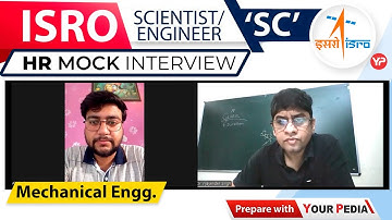 ISRO HR Mock Interview for Scientist-C | Mechanical Engg. | Start Interview Preparation