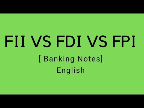 FII vs FPI vs FDI | Explained | English