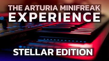 The Arturia MiniFreak Experience