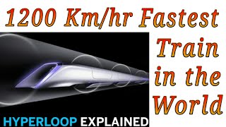 Hyperloop Train | Fastest train in world 1200km/hr | Hyperloop one | Hyperloop Technology |Elon Musk