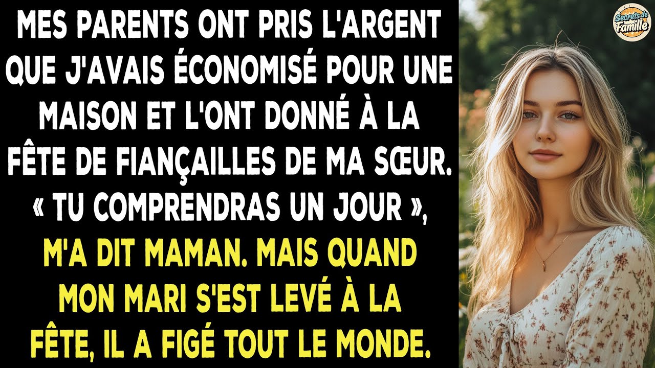 Mes Parents Ont Pris L'argent De Ma Sœur. La Phrase De Mon Mari A Tout Changé.