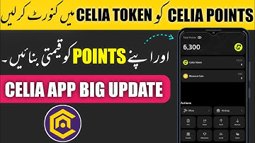 Celia Conversation update || how to convert Celia points into celia token