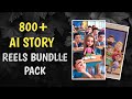 Ultimate 500+ Ai Hindi Kahani Reel Bundle । Cartoon story Reels Bundle । AI Reels Bundle