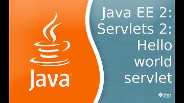 Java EE 2: Servlets 2: Hello World