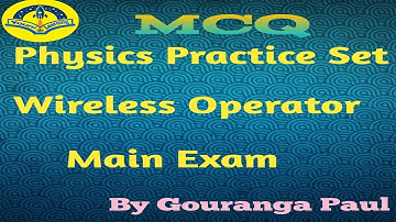 Physics I Practice set I Wireless Operator @ 2021 I #YouniLearning