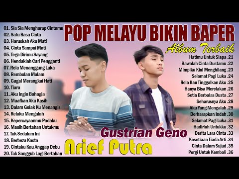 Gustrian Geno Feat Arief Full Album Terbaru 2024 ~ Lagu Pop Melayu Terbaru 2024 Enak Didengar & Hits