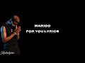 Marioo For You Lyrics Marioo For You Lyrics