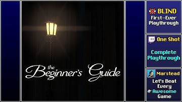 ✔️ Full Blind Playthrough (The Beginner