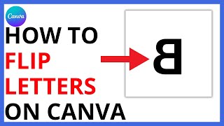 How to Flip Letters in Canva [QUICK GUIDE] screenshot 5