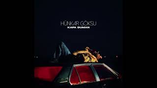 Hünkar Göksu-Kafa duman duman