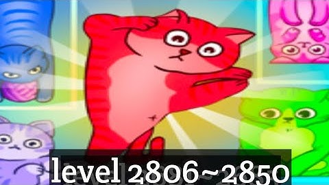 Puzzle Cats - level 2806~2850  Solve 