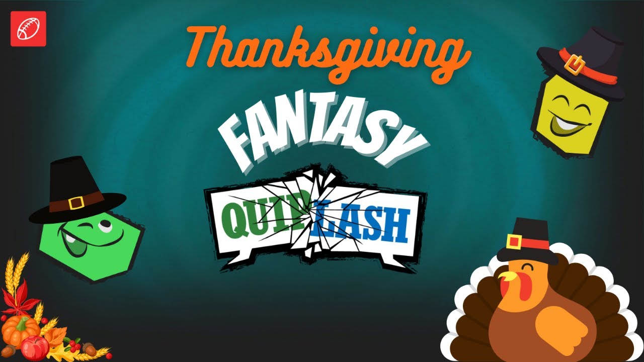 Fantasy Football Game Show: Thanksgiving Fantasy Quiplash