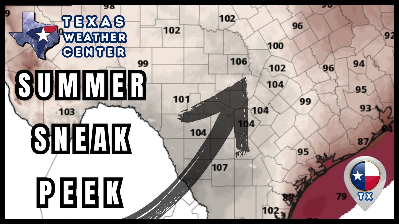 Texas Weather Roundup: Extreme May Heat Before Storm Chances This ...