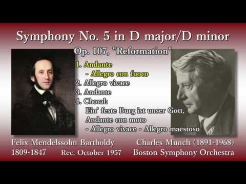 Mendelssohn: Symphony No. 5 `Reformation`, Munch & BSO (1957) メンデルスゾーン 交響曲第5番宗教改革 ミュンシュ