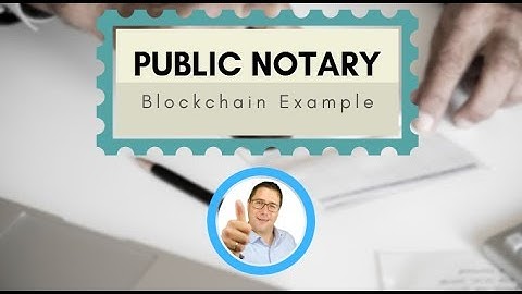 Example of a Blockchain Notary incl. Working Example and Github link