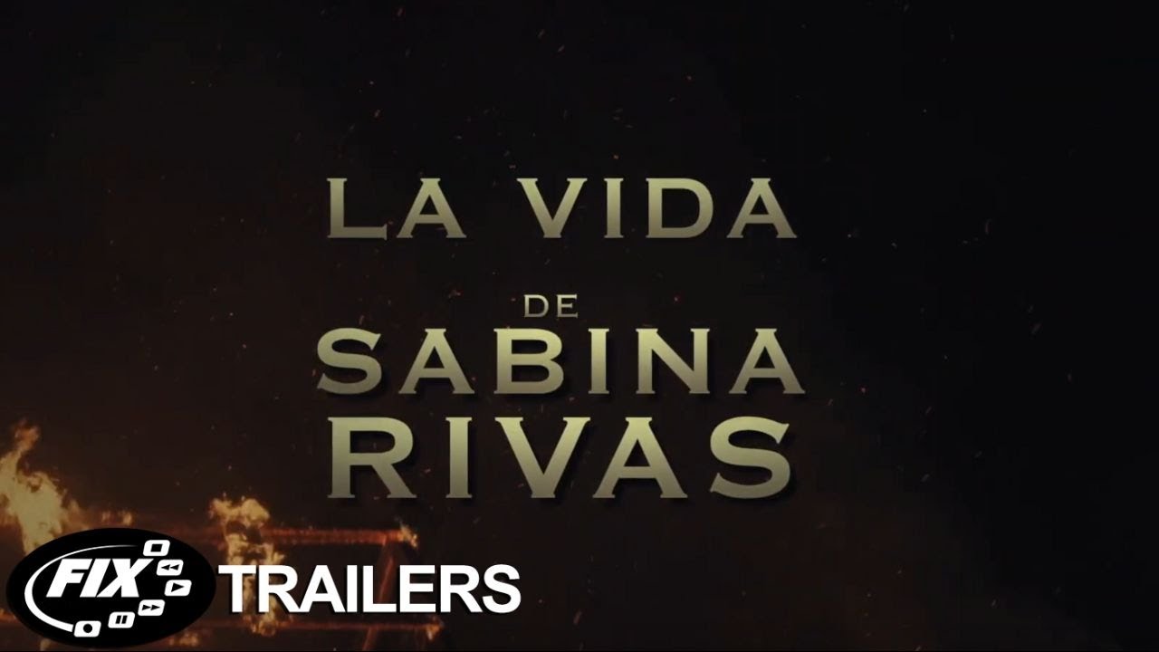 LA VIDA PRECOZ Y BREVE DE SABINA RIVAS TRAILER - YouTube