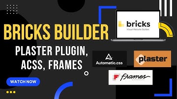 Bricks Builder Addons: Automatic.CSS + Plaster Plugin (Hover to see ACSS Styles/Colors/Variables)