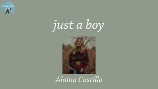 just a boy - Alaina Castillo (Lyric Video)