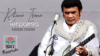 Miniatura de "Rhoma Irama - Terpaksa (Karaoke Version)"