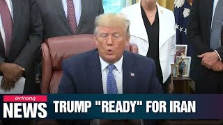 Trump threatens to obliterate Iran if it attacks \