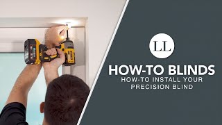 How to Install Your Precision Blind | How-To Blinds