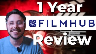 Filmhub Review (After 1 Year)