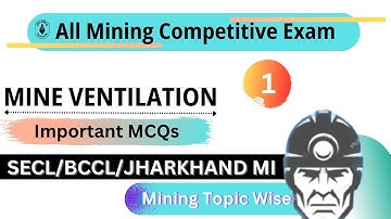 Mine Ventilation (Chapter 2) || Part 1 || Most Important MCQs for Upcoming SECL/CCL/BCCL/ECL/MCL/WCL